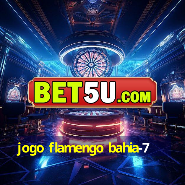 jogo flamengo bahia